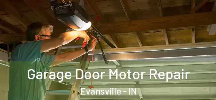  Garage Door Motor Repair Evansville - IN