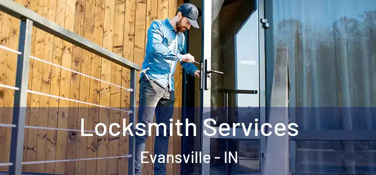 Locksmith Services Evansville - IN