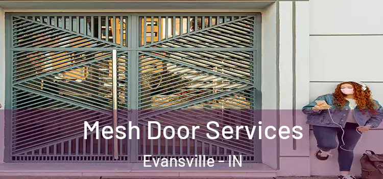  Mesh Door Services Evansville - IN