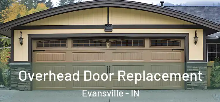  Overhead Door Replacement Evansville - IN